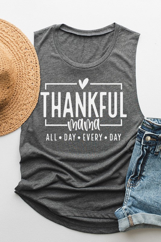 Thankful Mama All Day Every Day Muscle Tank